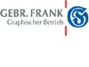 GEBR. FRANK GMBH & CO. KG GRAPHISCHER BETRIEB