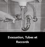 Evacuation, Tubes et Raccords
