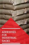 Adhesive For Industrial Sacks